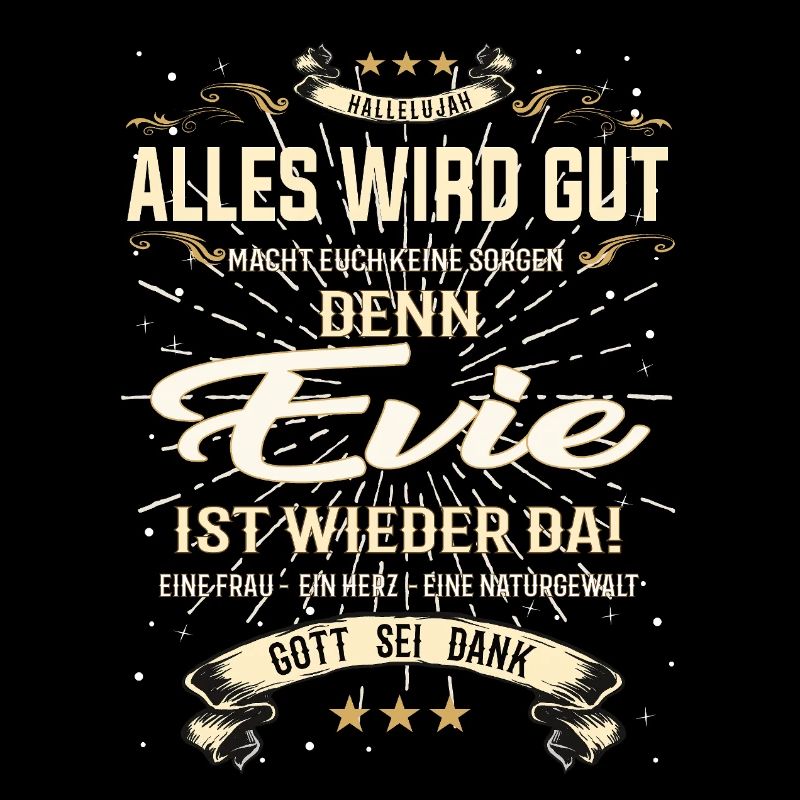 Alles wird gut denn Evie Ist da Outfit