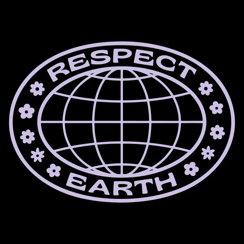 Respectez la Terre