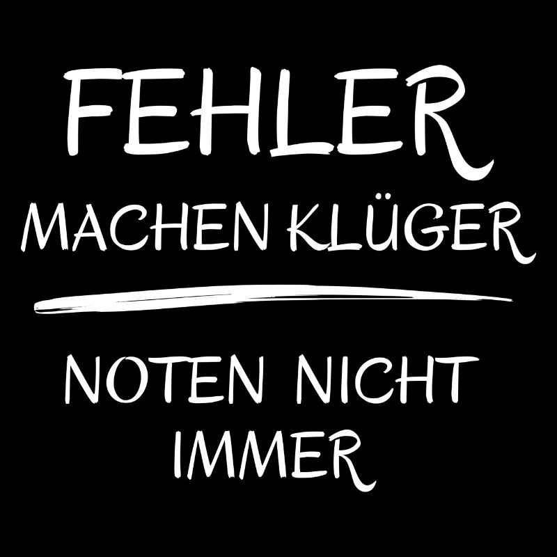 Fehler machen Klüger Noten nicht immer Schule