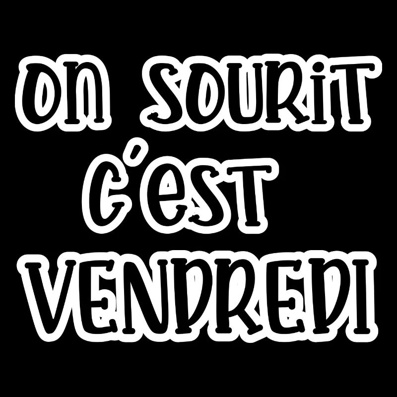 on sourit c'est vendredi