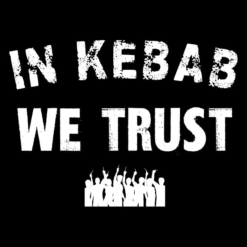 in kebab we trust