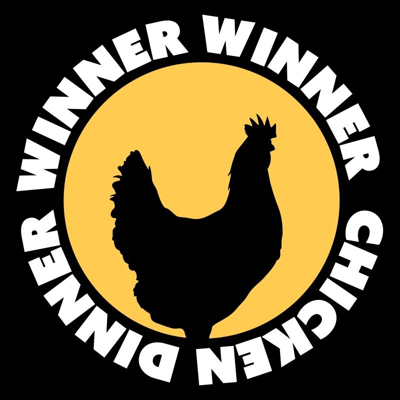 Winner Winner Chicken Dinner