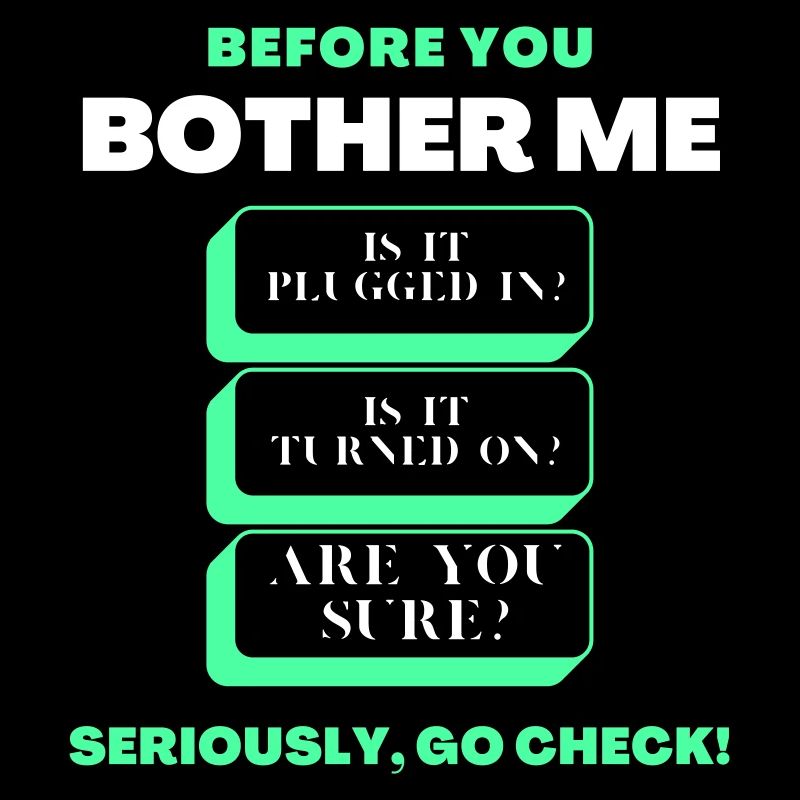Before You Bother Me Funny Tech Support Checklist