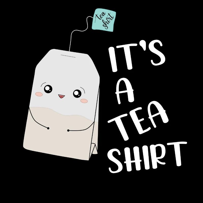C’est un tee-shirt de thé