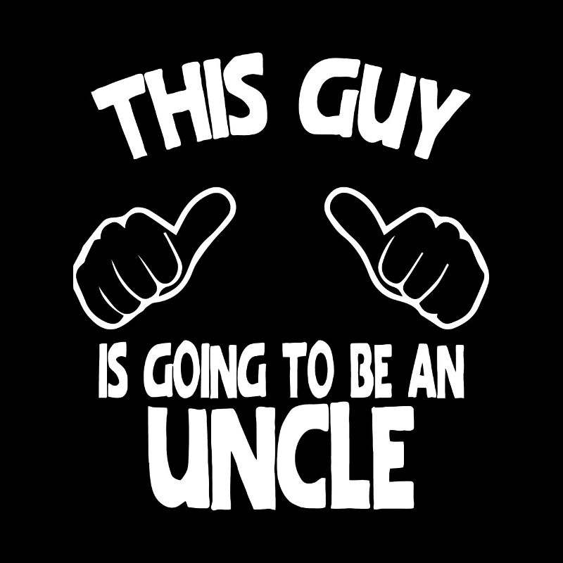 This Guy Is Going To Be An Uncle