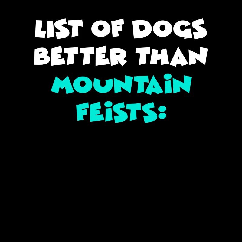 Mountain Feists