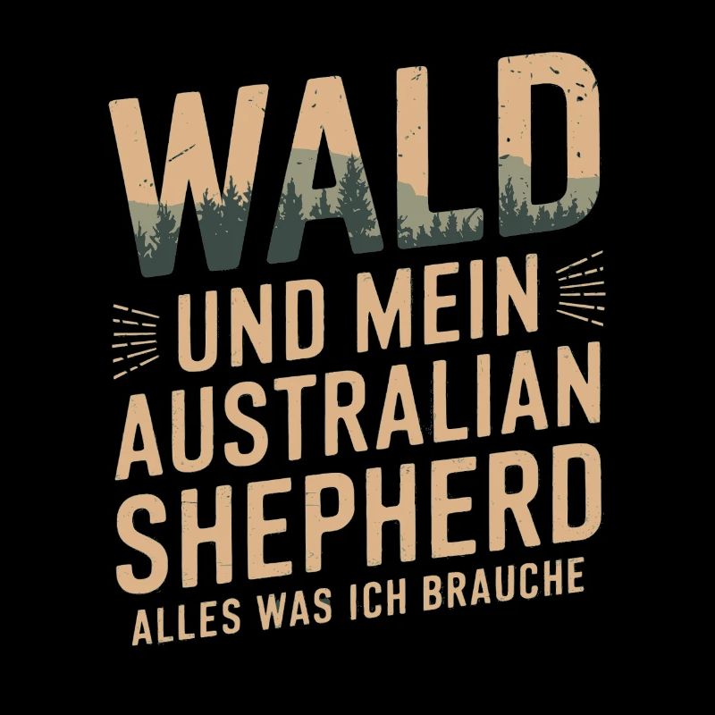 Wald und mein Australian Shepherd