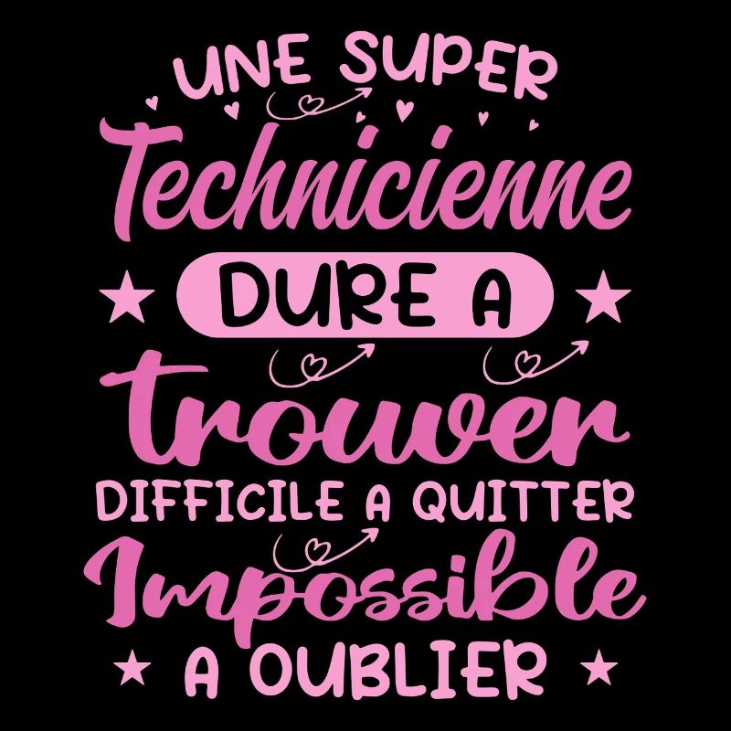 Une Super Technicienne - Cadeau technicienne