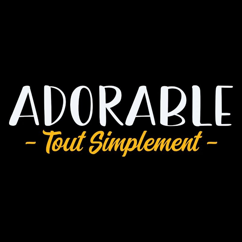 Tout simplement adorable