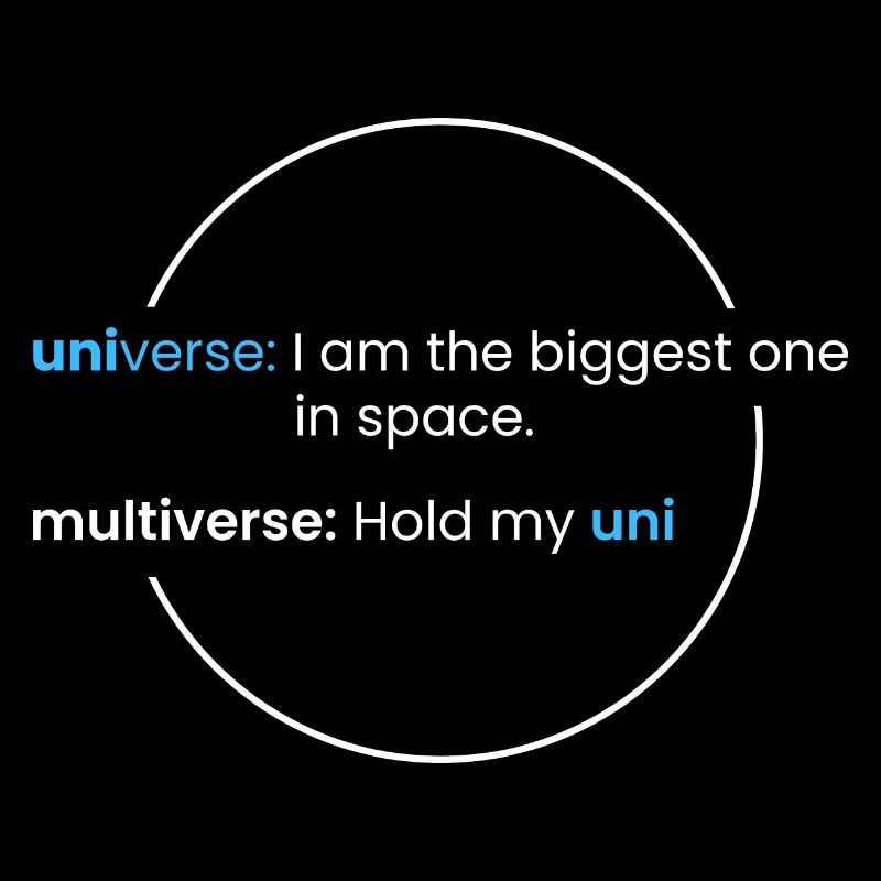 Multiverse > Universe