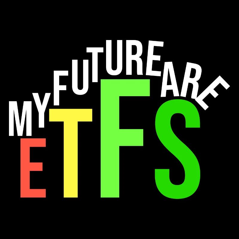 my future is ETFs