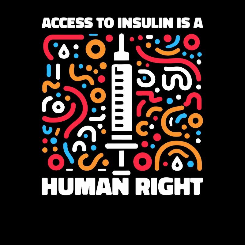 Access To Insulin Is A Human Right