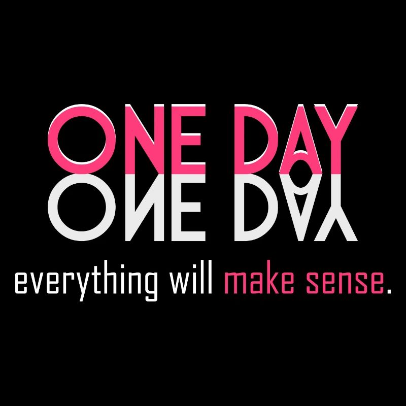 Everything will make sense!