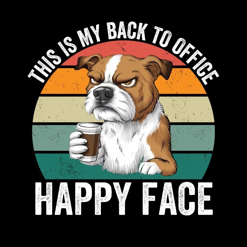 This Is My Back To Office Happy Face