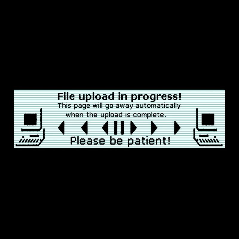 File upload in progress! - Computer fun