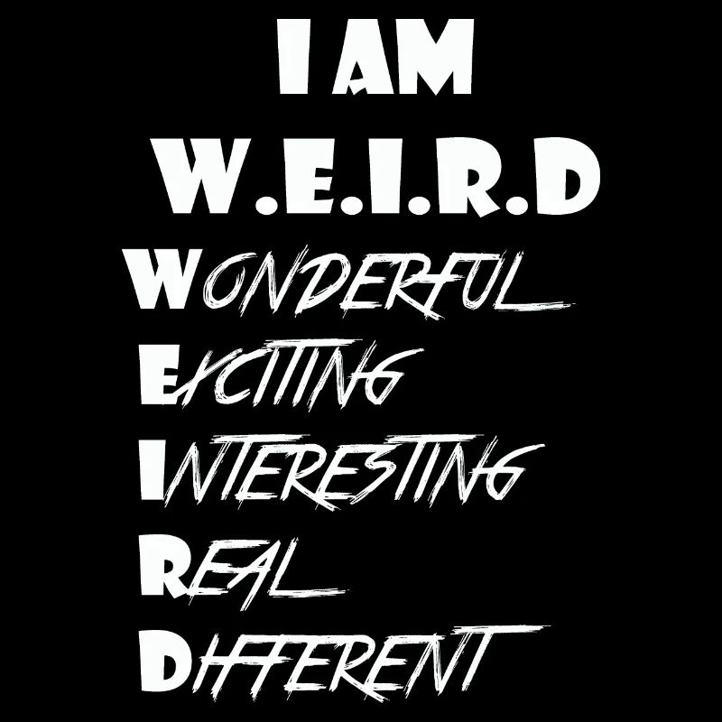 Weird