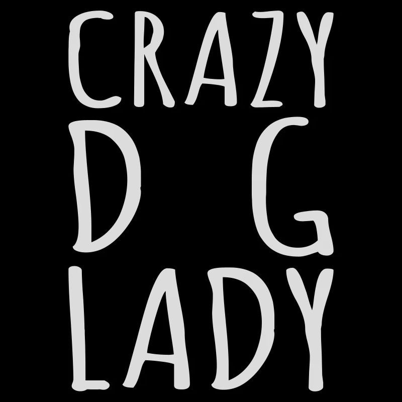 crazy dog lady quote