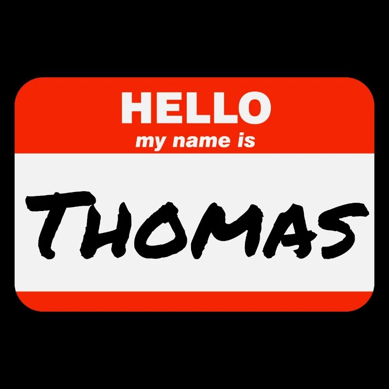 Hello My Name Is Thomas Label Name Tag