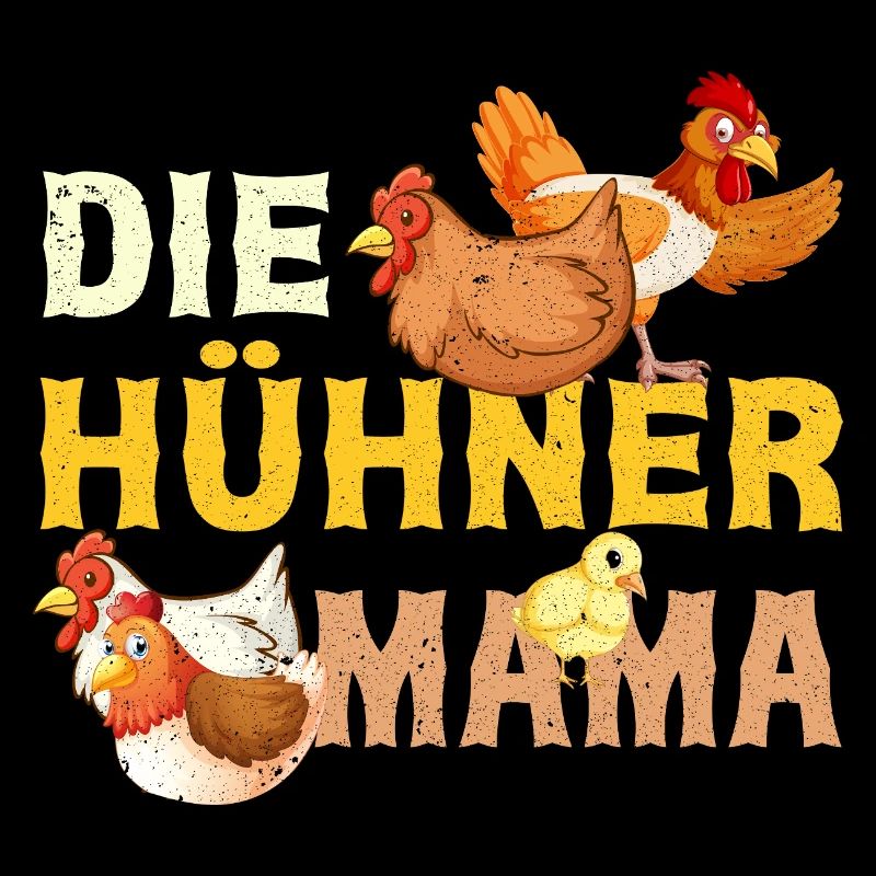 Die Hühner Mama Muttertag Mutterschaft Mama