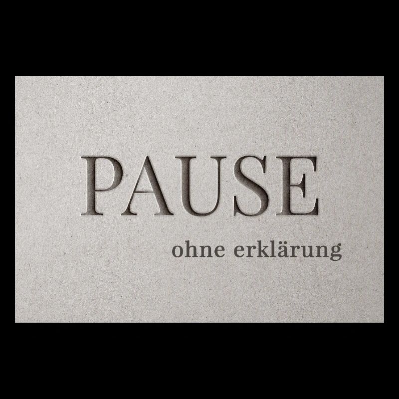 Pause – sans explication