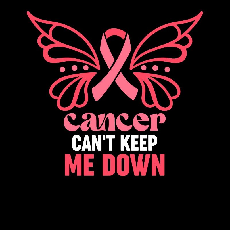 Breast Cancer Can't Keep Me Down