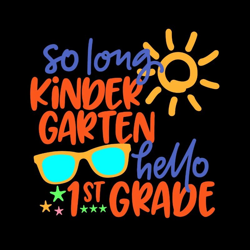 SO LONG KINDERGARTEN HELLO 1st GRADE Teacher