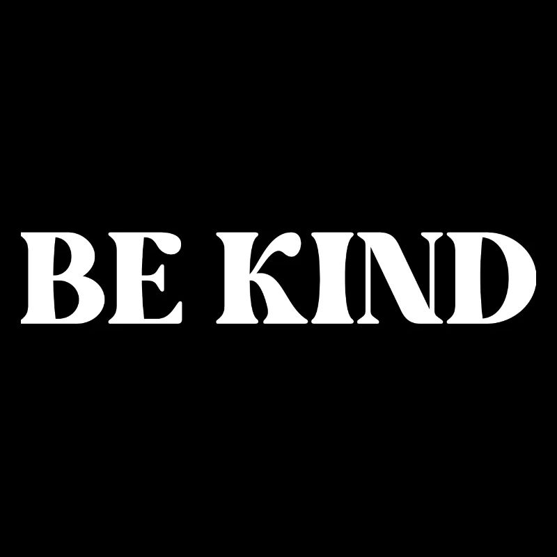 BE KIND