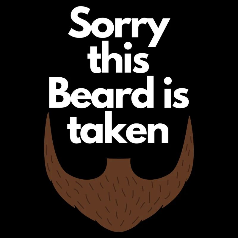 Sorry this Beard is taken