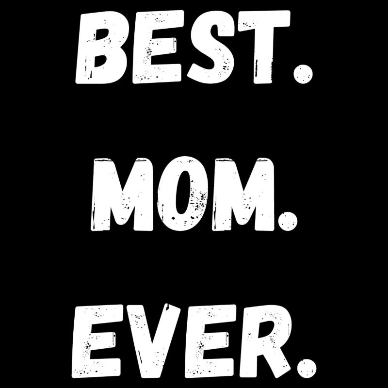 Beste Mutter aller Zeiten