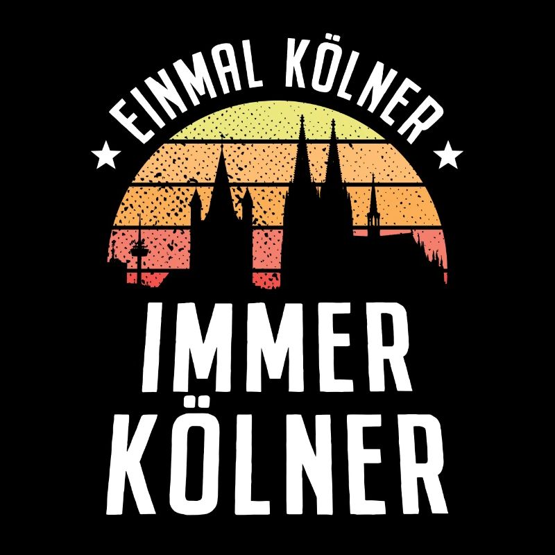 Köln Einmal Kölner Immer Kölner Karneval Kölsch