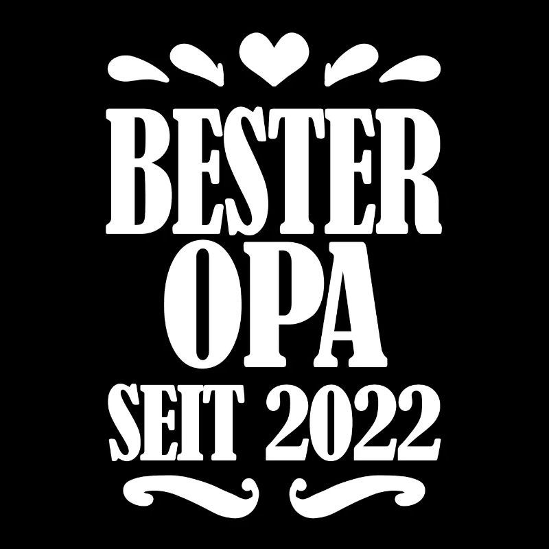 Bester Opa seit 2022