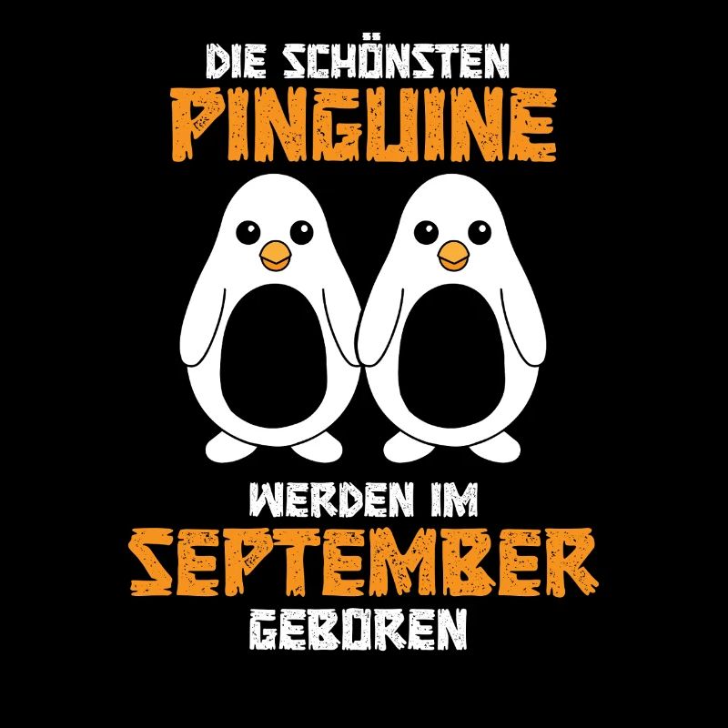 September Geburtstag Pinguin Spruch Lustig