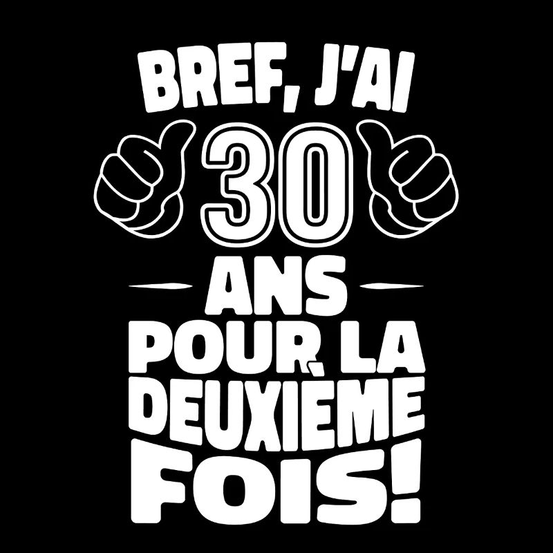 I'm 30 years old for the second time 60's birthday