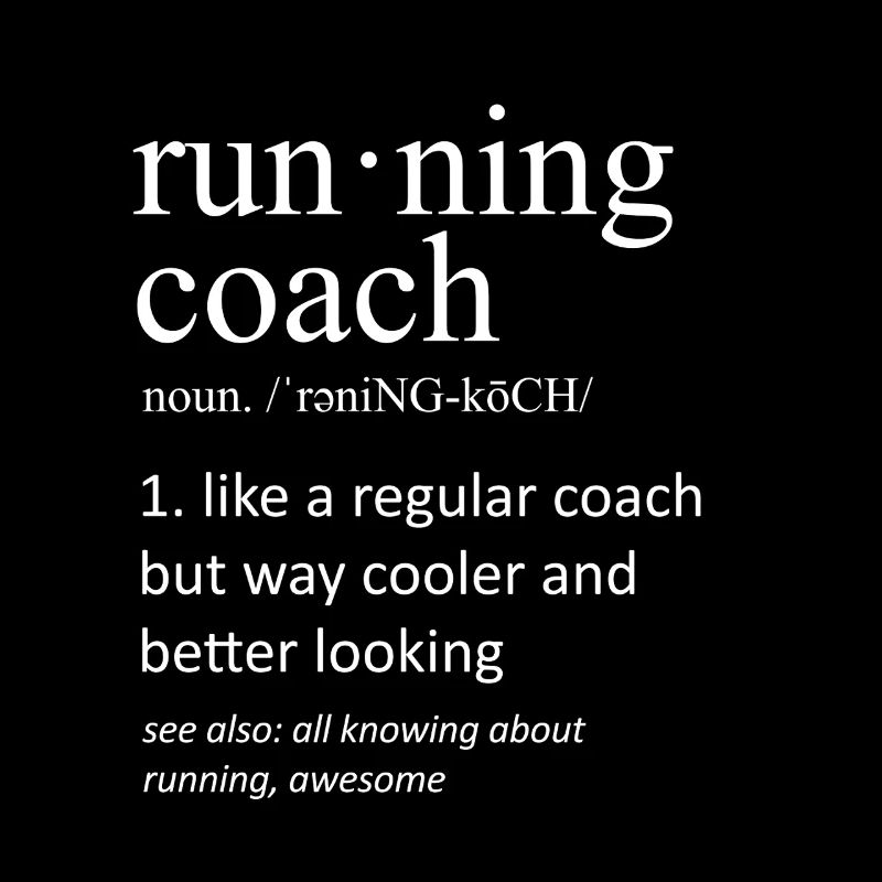 Funny Running Coach Definition Noun Slogan