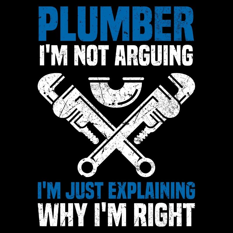 Plumber Sayings