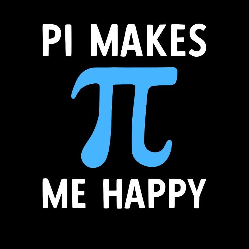 Math Pi me rend heureux Pi
