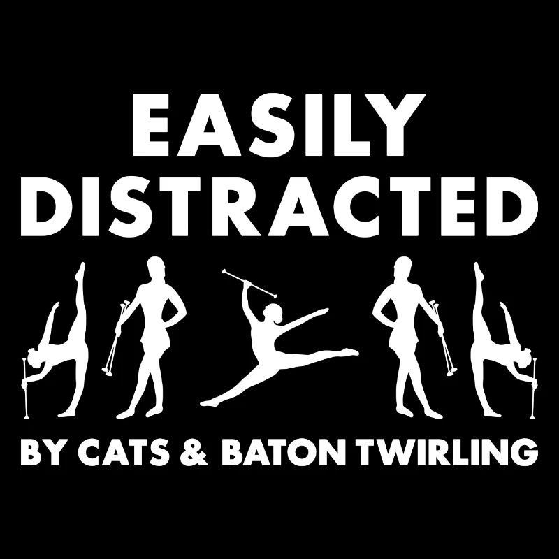 Facilement distrait par les chats et le twirling de bâton