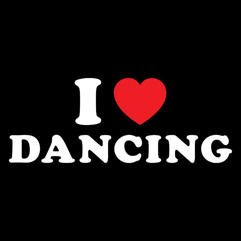 Dancer I Love Dancing