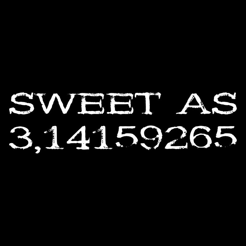 Math Sweet As 3,1415 Pi