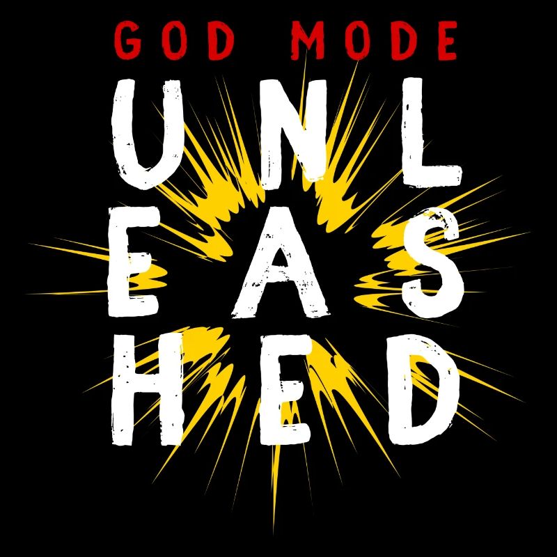 God mode unleashed