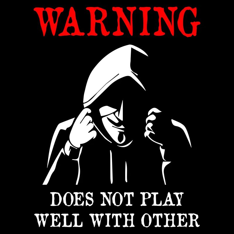 Does Not Play Well With Other Anonymous