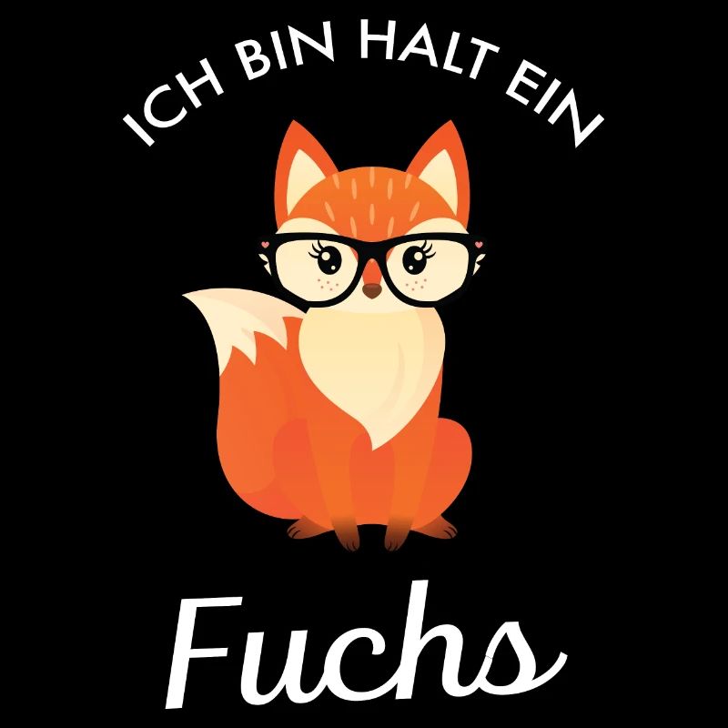 Ich Bin Halt Ein Fuchs