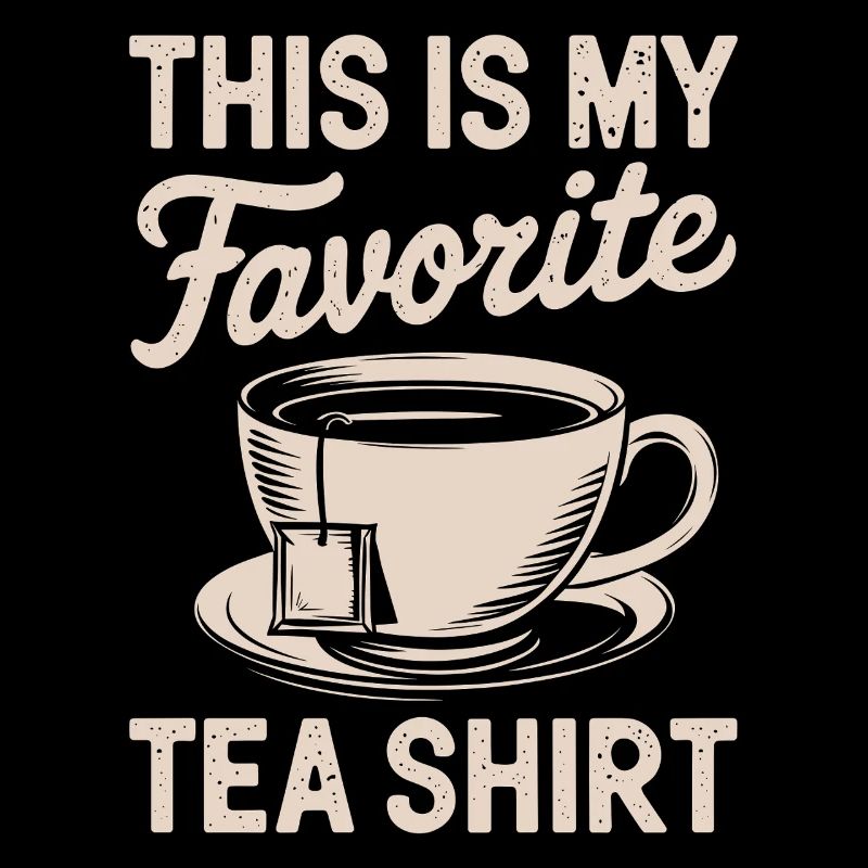 C’est mon préféré Tea Shirt Tea Lover Funny Pun