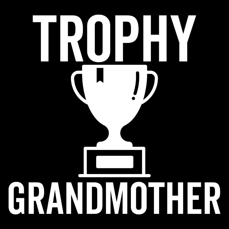 Trophäe Großmutter