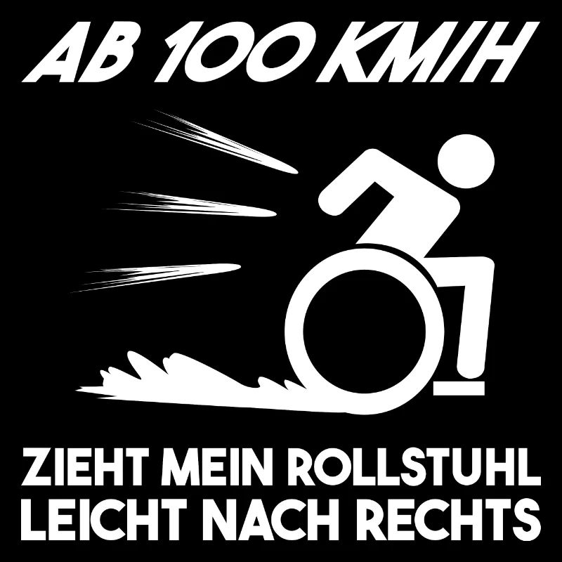 Rollstuhl Humor Rollstuhlfahrer lustig Geschenk