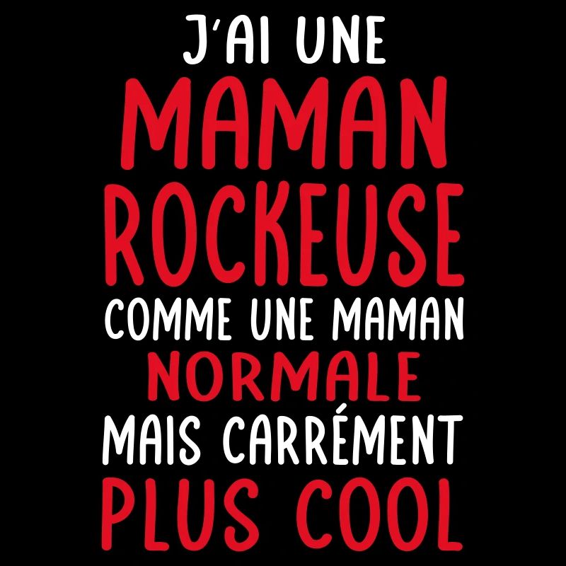 J'ai une maman rockeuse plus cool