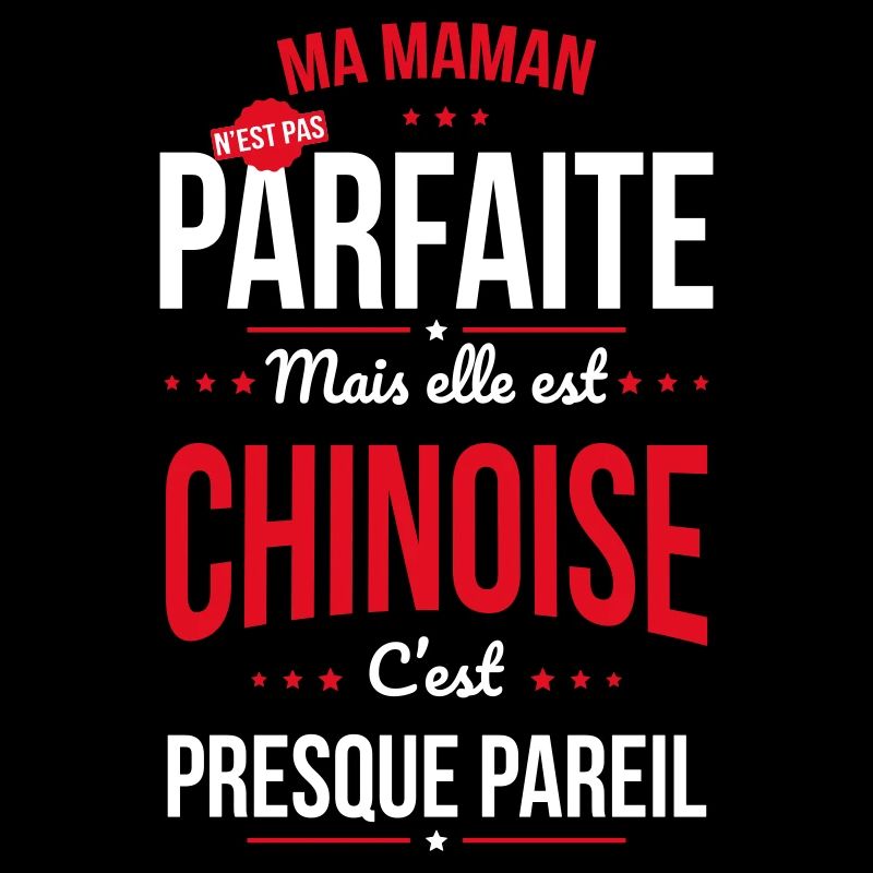 Ma maman n'est pas parfaite - Chinoise