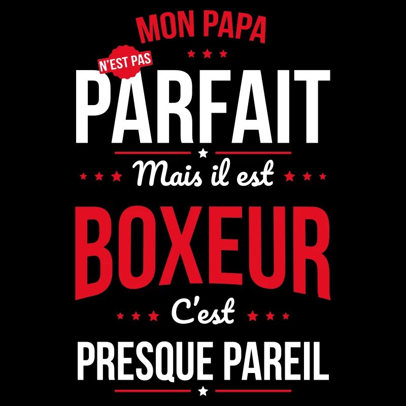 Mon papa n'est pas parfait - Boxeur