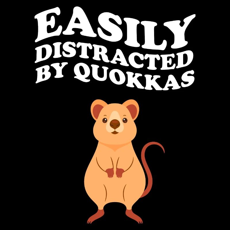 Easily Distracted By Quokkas Quokka