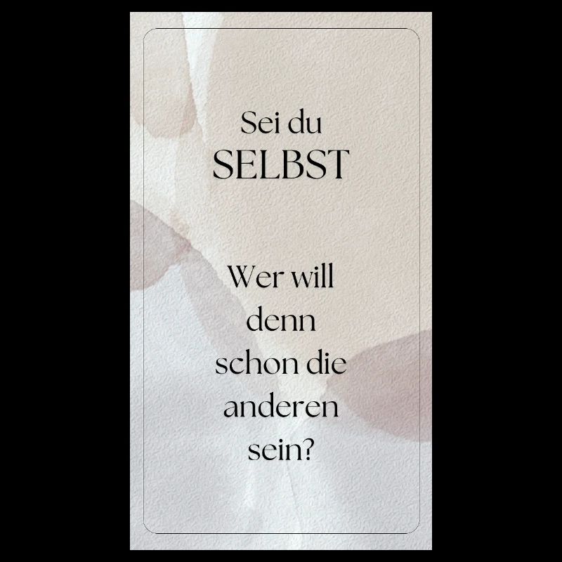 Sei du selbst